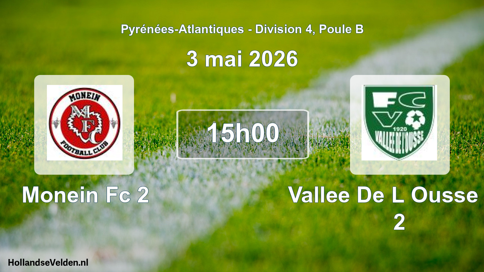 Scheduled Match: Monein Fc 2 - Vallee De L Ousse Fc 2 (3 May 2026)