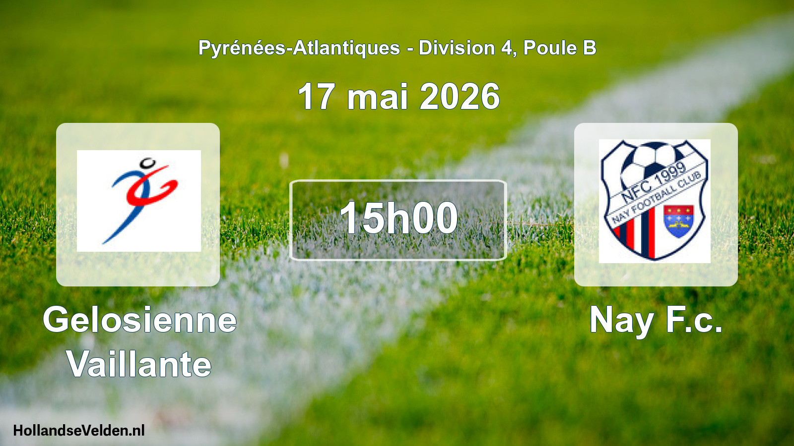 Scheduled Match: Gelosienne Vaillante - Nay F.c. (17 May 2026)