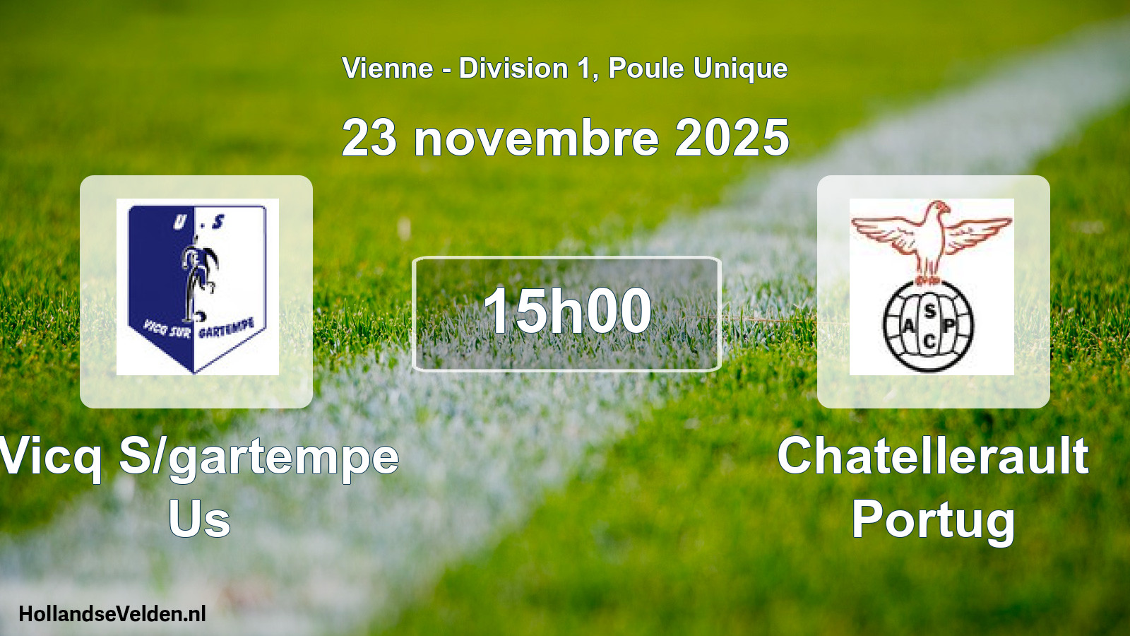 Geplande wedstrijd: Vicq S/gartempe Us - Chatellerault Portug (23 novembre 2025)