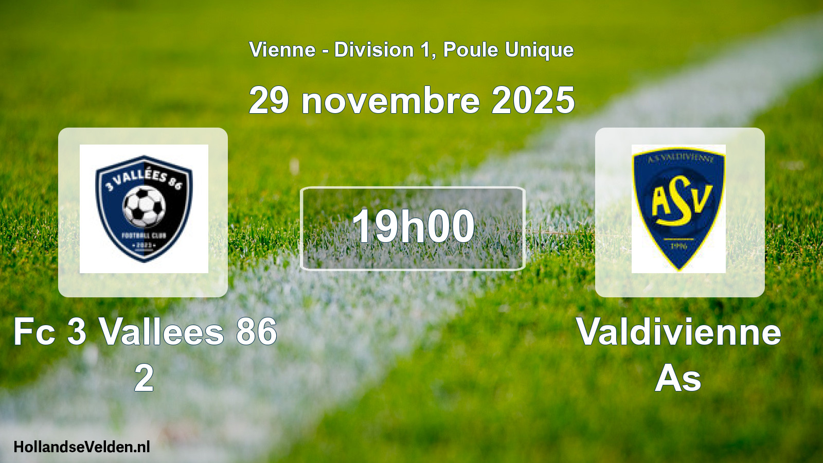 Scheduled Match: Fc 3 Vallees 86 2 - Valdivienne As (29 November 2025)