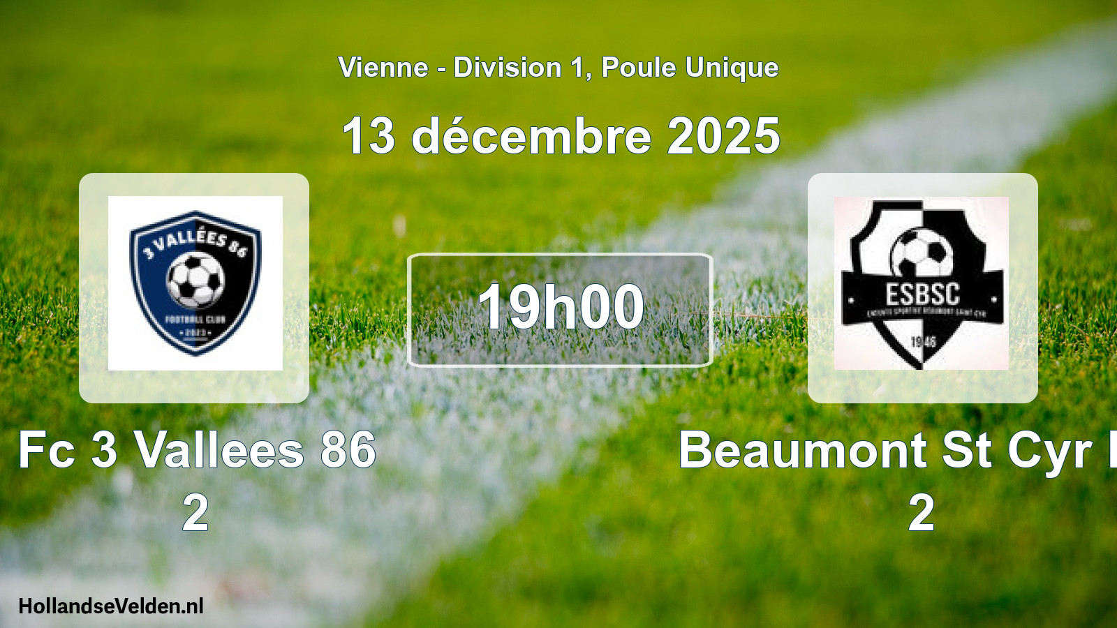 Scheduled Match: Fc 3 Vallees 86 2 - Beaumont St Cyr Es 2 (13 December 2025)