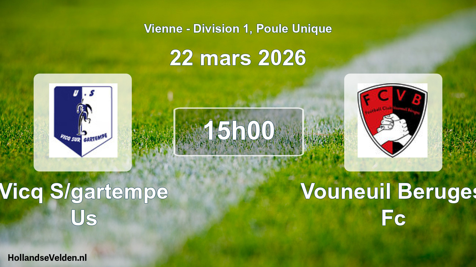 Geplande wedstrijd: Vicq S/gartempe Us - Vouneuil Beruges Fc (22 mars 2026)