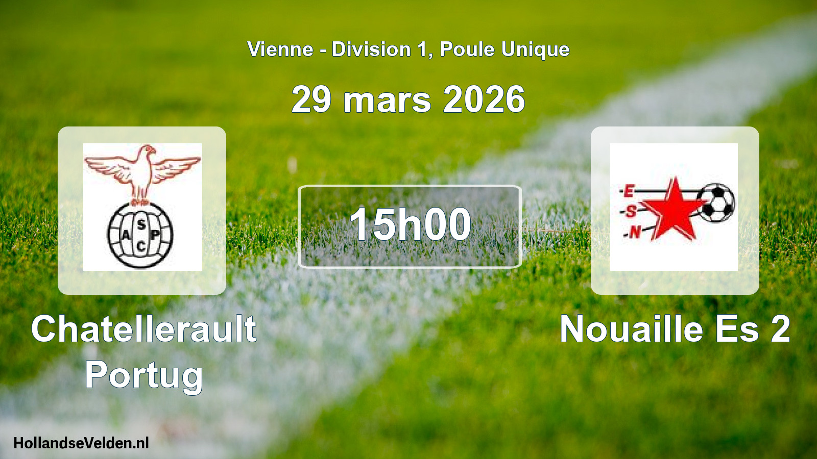 Geplande wedstrijd: Chatellerault Portug - Nouaille Es 2 (29 mars 2026)