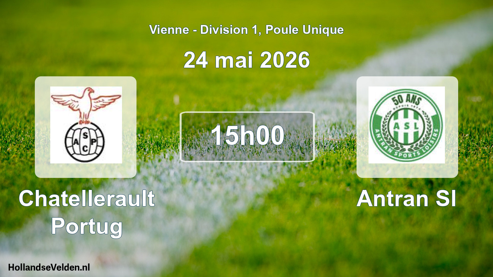 Geplande wedstrijd: Chatellerault Portug - Antran Sl (24 mai 2026)