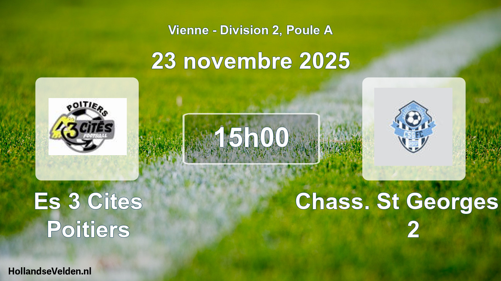 Geplande wedstrijd: Es 3 Cites Poitiers - Chass. St Georges Fc 2 (23 november 2025)