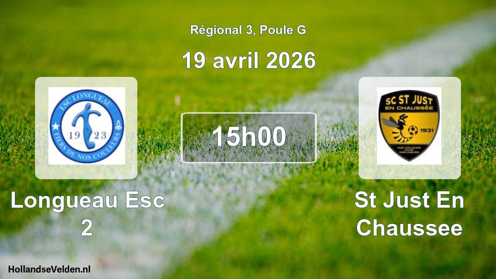 Scheduled Match: Longueau Esc 2 - St Just En Chaussee (19 April 2026)