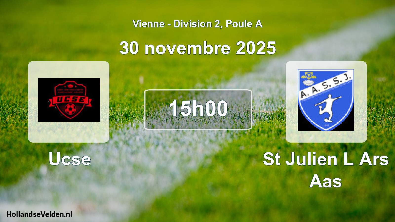Geplande wedstrijd: Ucse - St Julien L Ars Aas (30 november 2025)
