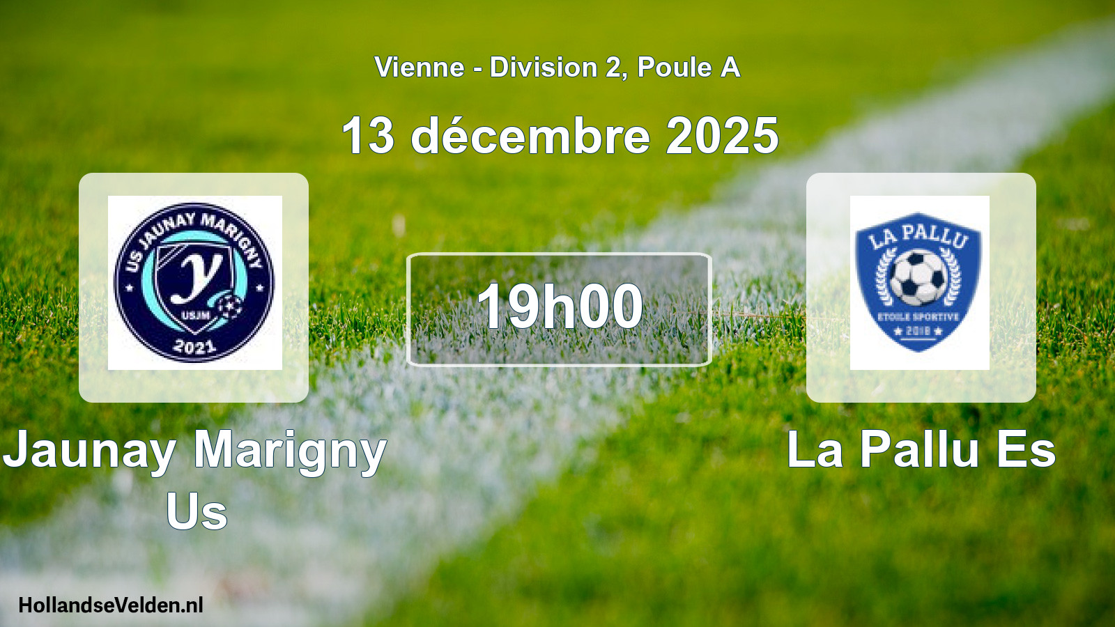 Geplande wedstrijd: Jaunay Marigny Us - La Pallu Es (13 december 2025)