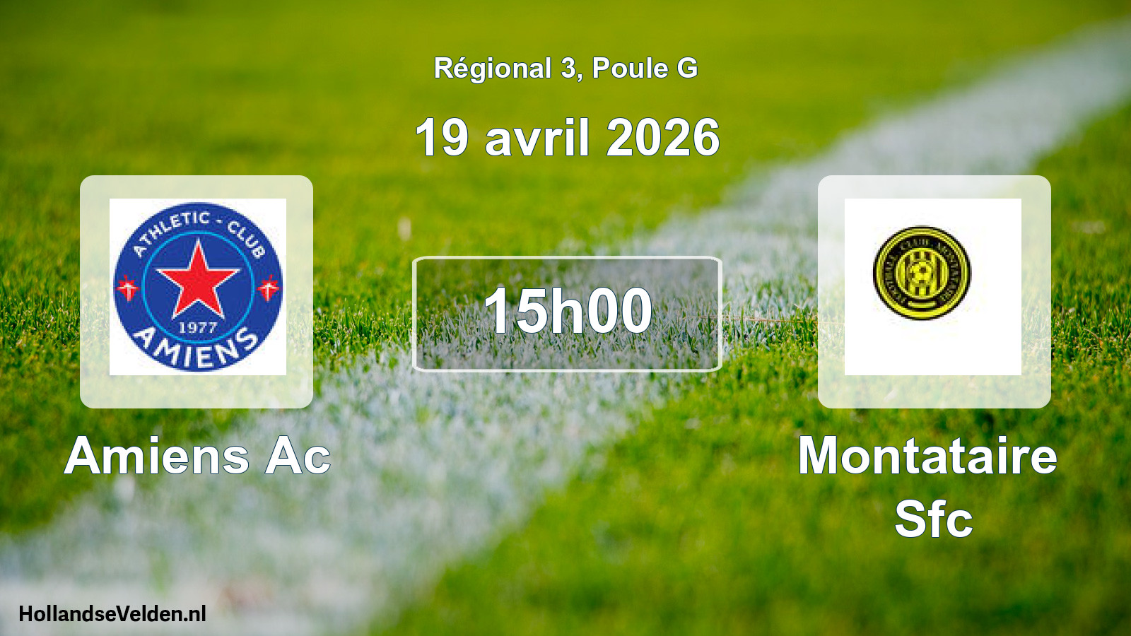 Geplande wedstrijd: Amiens Ac - Montataire Sfc (19 avril 2026)
