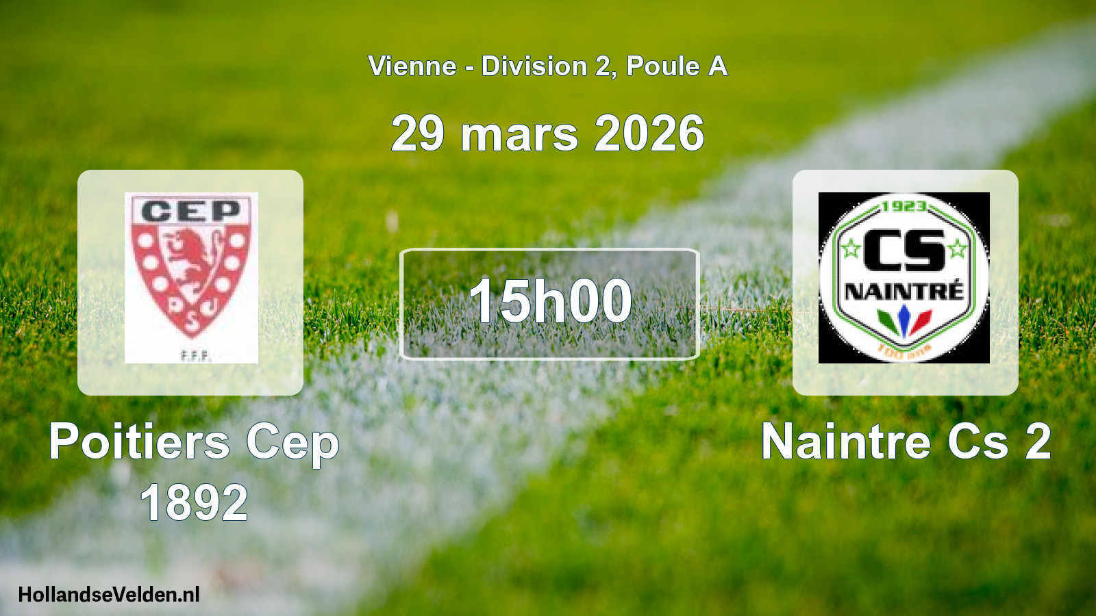 Geplande wedstrijd: Poitiers Cep 1892 - Naintre Cs 2 (29 mars 2026)