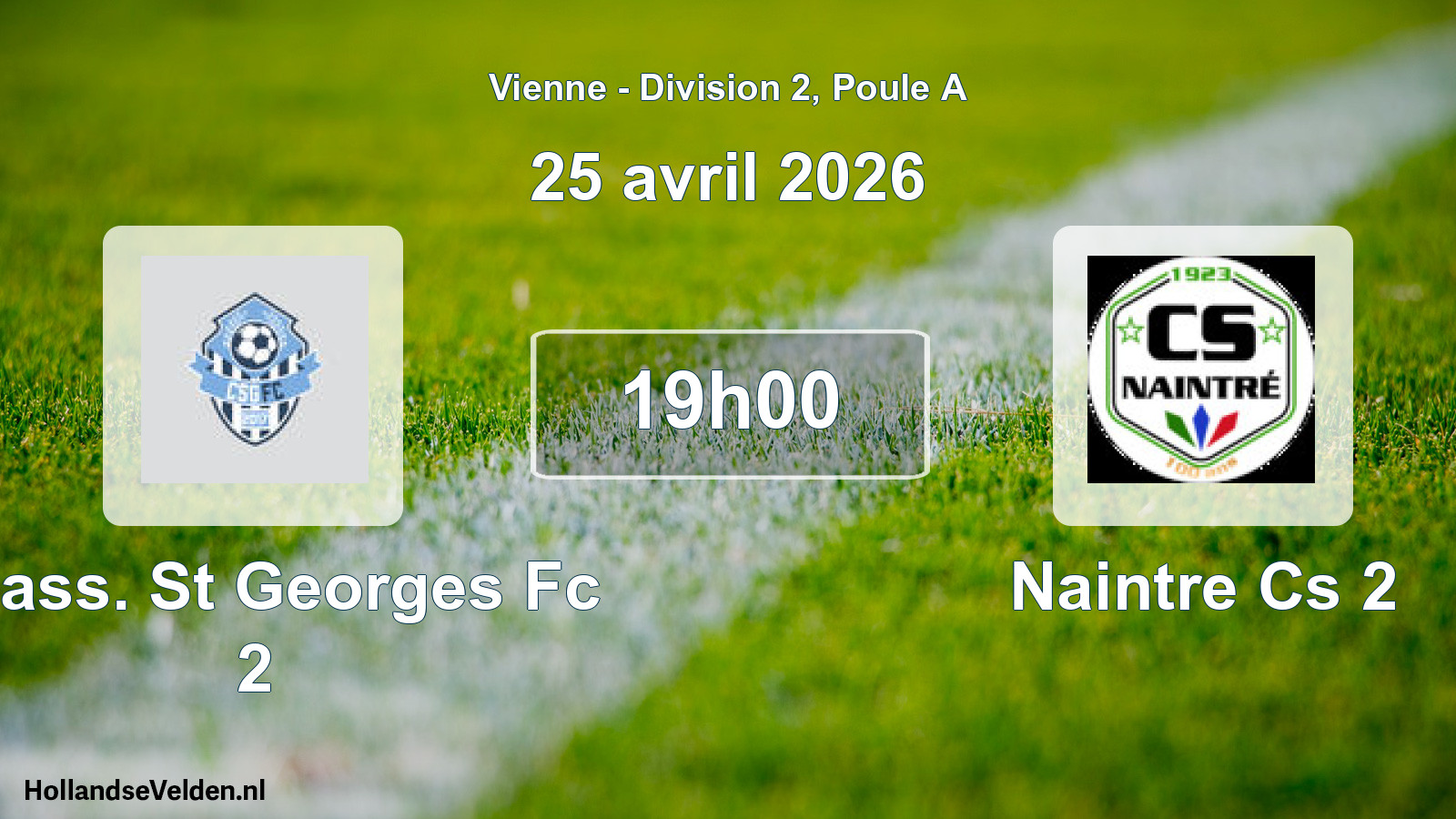 Geplande wedstrijd: Chass. St Georges Fc 2 - Naintre Cs 2 (25 avril 2026)