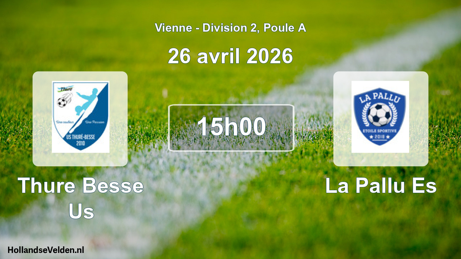 Scheduled Match: Thure Besse Us - La Pallu Es (26 April 2026)