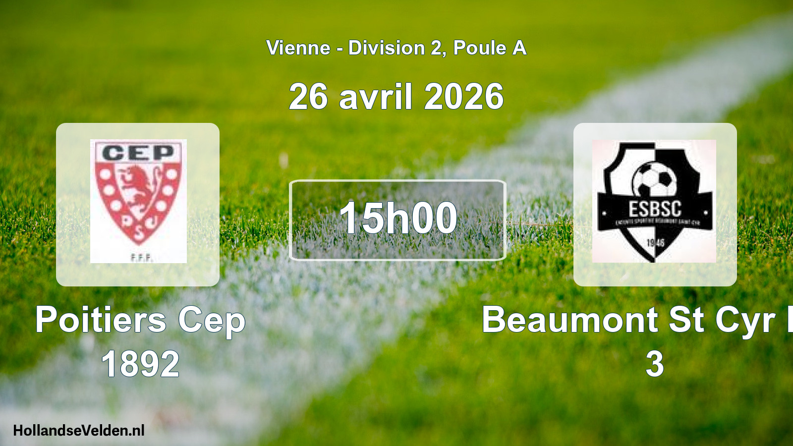 Geplande wedstrijd: Poitiers Cep 1892 - Beaumont St Cyr Es 3 (26 avril 2026)