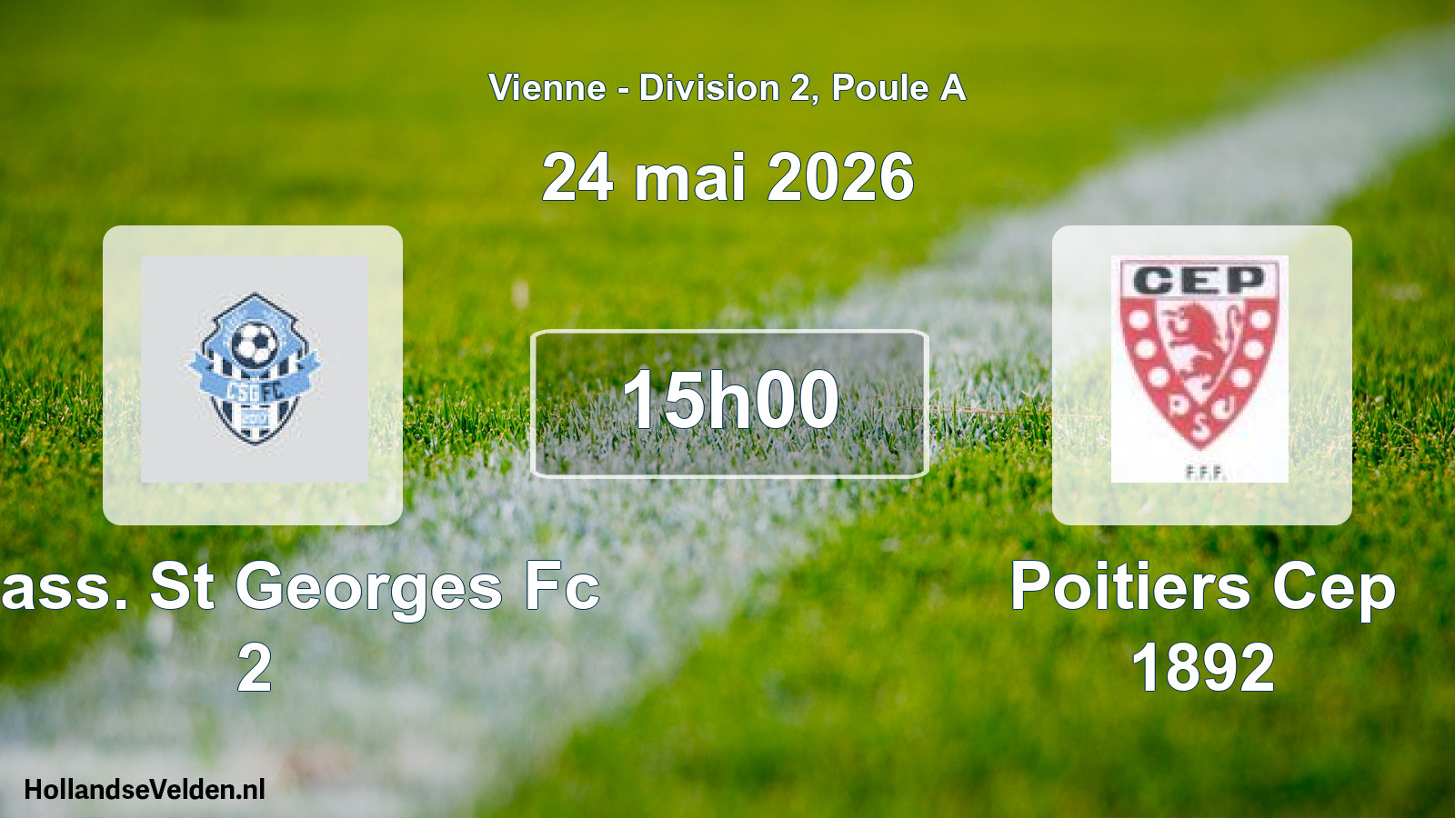 Geplande wedstrijd: Chass. St Georges Fc 2 - Poitiers Cep 1892 (24 mai 2026)