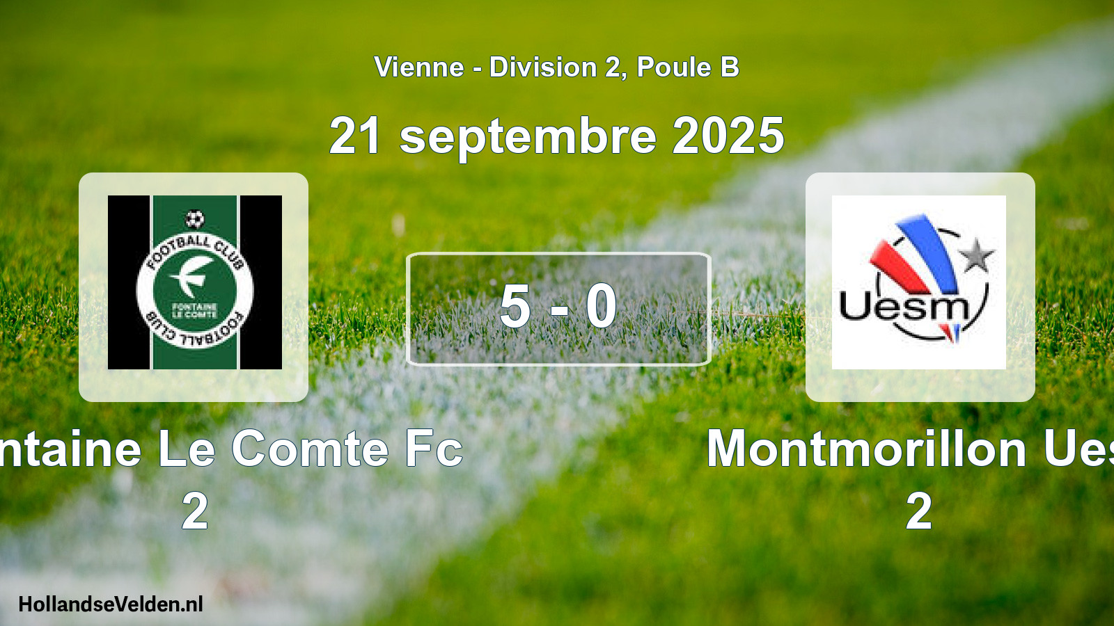 Gespeelde wedstrijd: Fontaine Le Comte Fc 2 - Montmorillon Ues 2 5 - 0 (21 septembre 2025)