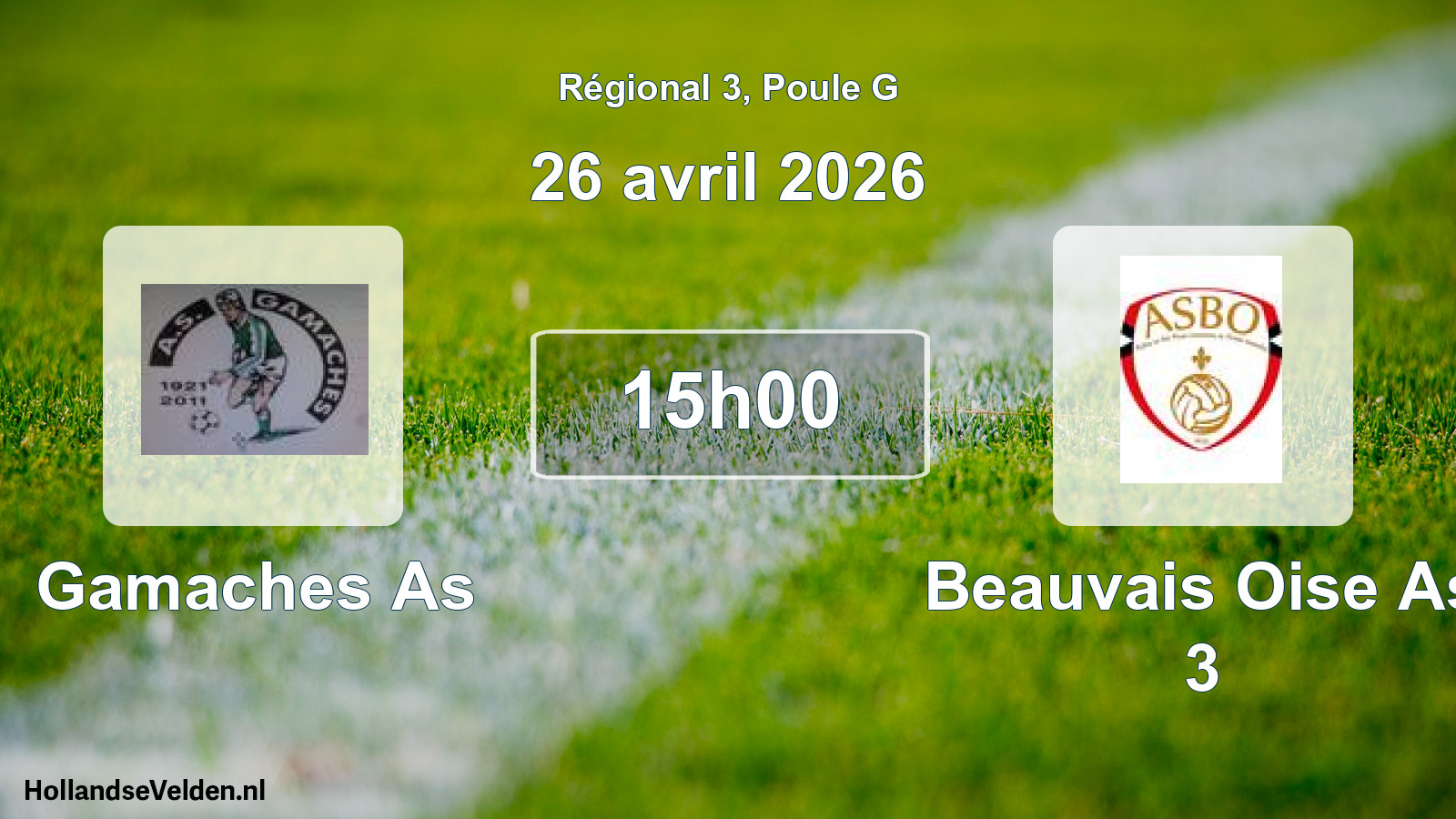 Geplande wedstrijd: Gamaches As - Beauvais Oise As 3 (26 april 2026)