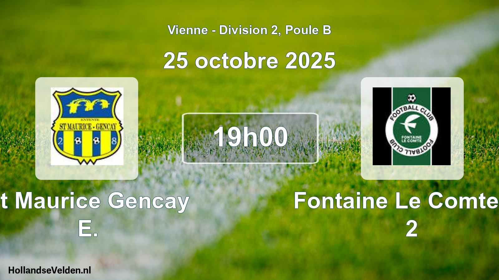 Geplande wedstrijd: St Maurice Gencay E. - Fontaine Le Comte Fc 2 (25 octobre 2025)