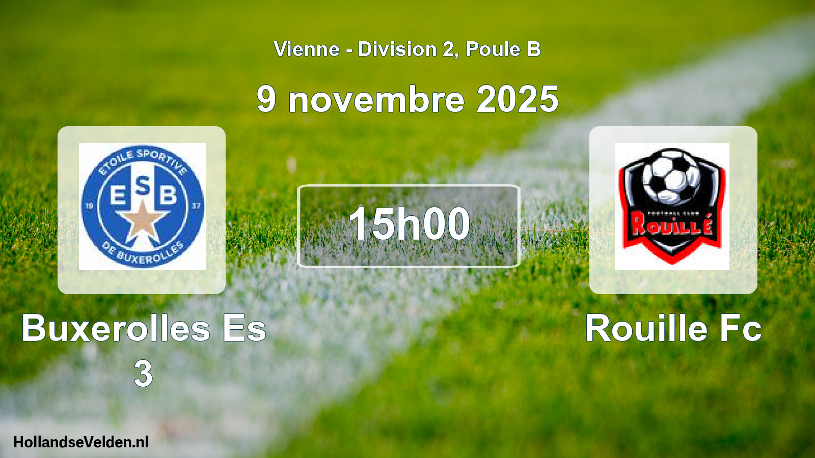Geplande wedstrijd: Buxerolles Es 3 - Rouille Fc (9 novembre 2025)