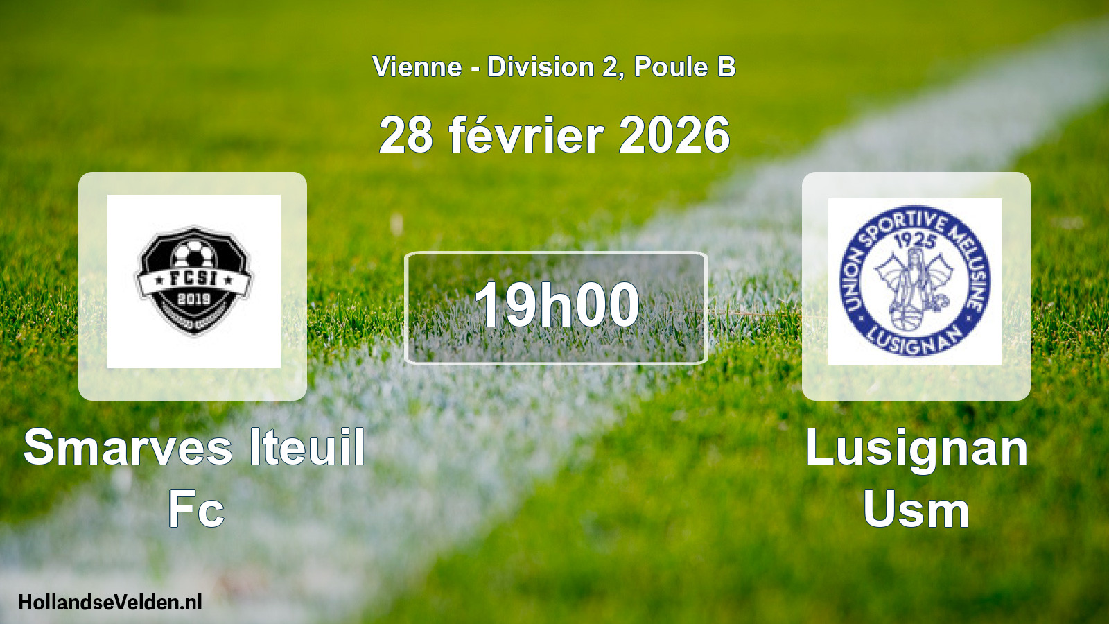 Geplande wedstrijd: Smarves Iteuil Fc - Lusignan Usm (28 février 2026)