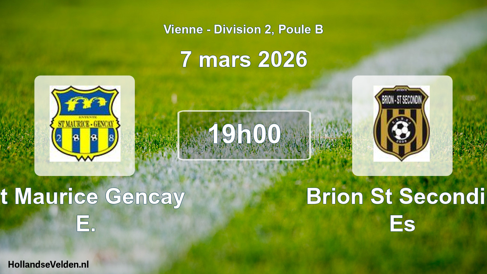 Geplande wedstrijd: St Maurice Gencay E. - Brion St Secondin Es (7 mars 2026)
