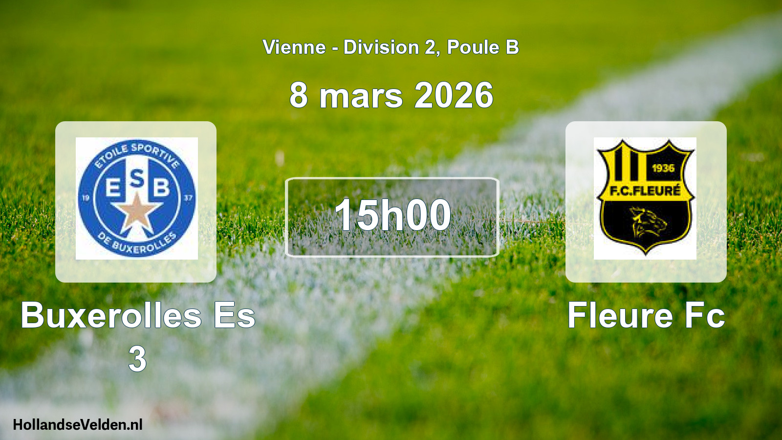 Geplande wedstrijd: Buxerolles Es 3 - Fleure Fc (8 mars 2026)