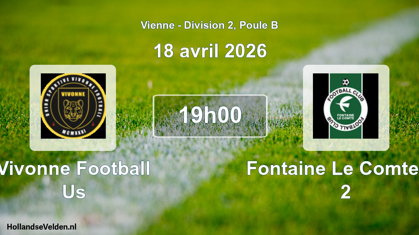 Geplande wedstrijd: Vivonne Football Us - Fontaine Le Comte Fc 2 (18 avril 2026)