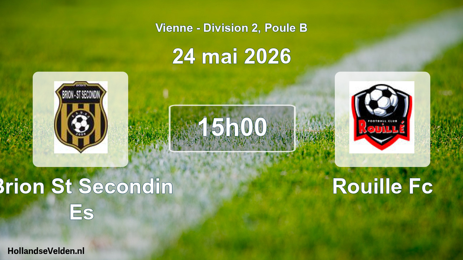 Geplande wedstrijd: Brion St Secondin Es - Rouille Fc (24 mai 2026)