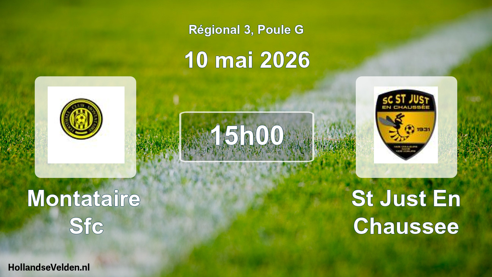 Scheduled Match: Montataire Sfc - St Just En Chaussee (10 May 2026)