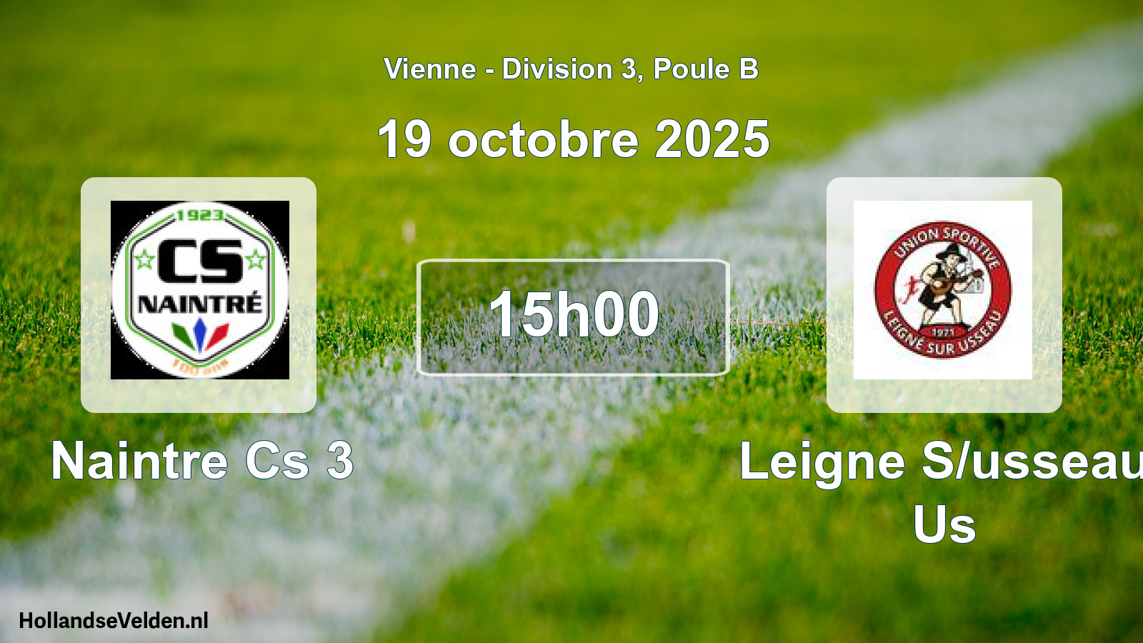Geplande wedstrijd: Naintre Cs 3 - Leigne S/usseau Us (19 octobre 2025)
