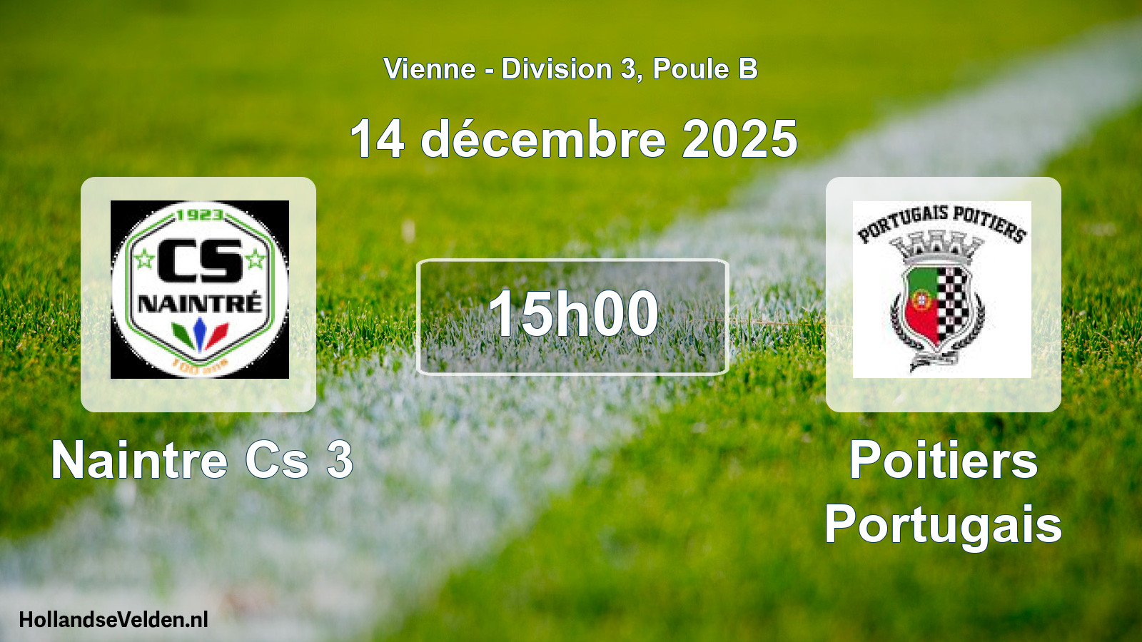 Geplande wedstrijd: Naintre Cs 3 - Poitiers Portugais (14 décembre 2025)