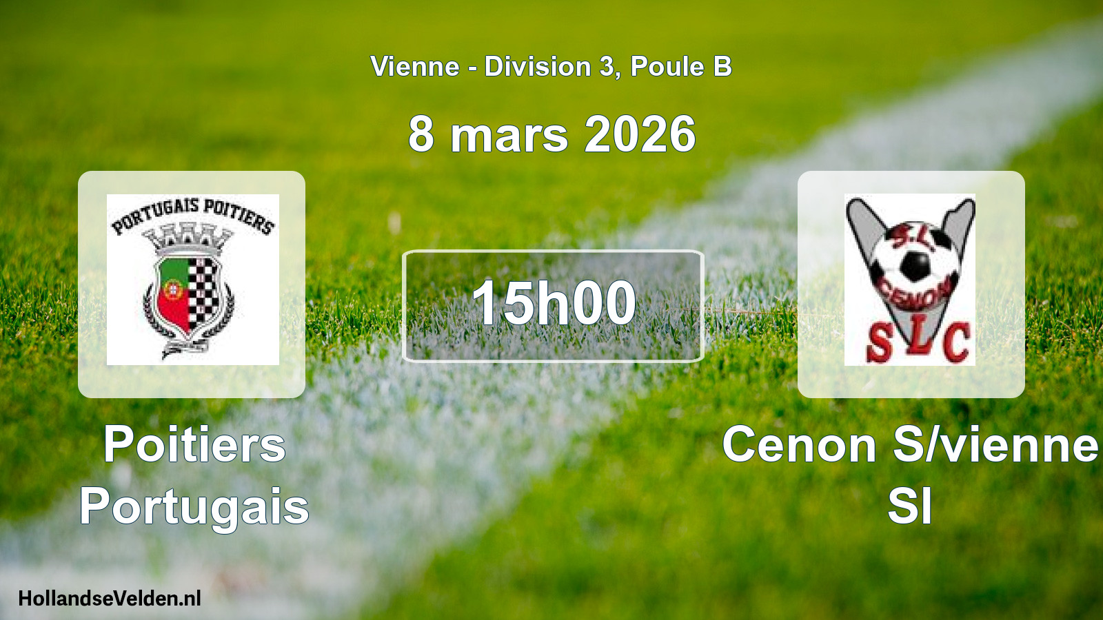 Geplande wedstrijd: Poitiers Portugais - Cenon S/vienne Sl (8 mars 2026)
