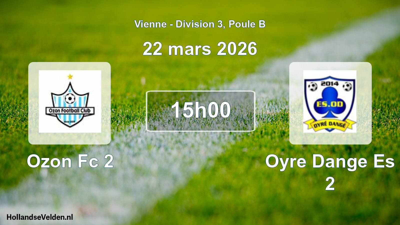 Geplande wedstrijd: Ozon Fc 2 - Oyre Dange Es 2 (22 mars 2026)