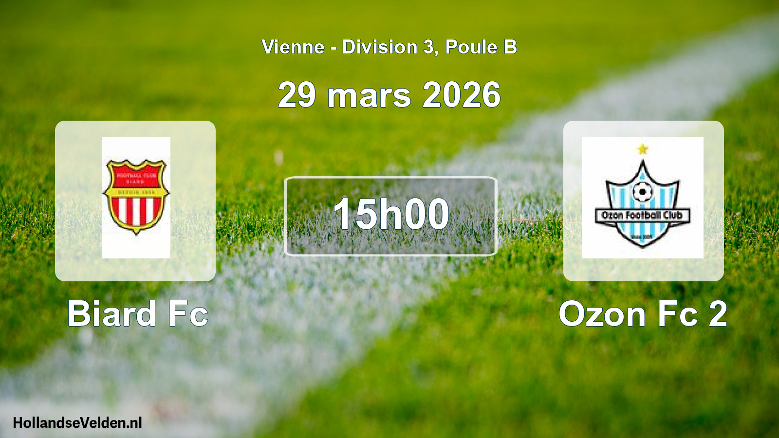 Geplande wedstrijd: Biard Fc - Ozon Fc 2 (29 mars 2026)