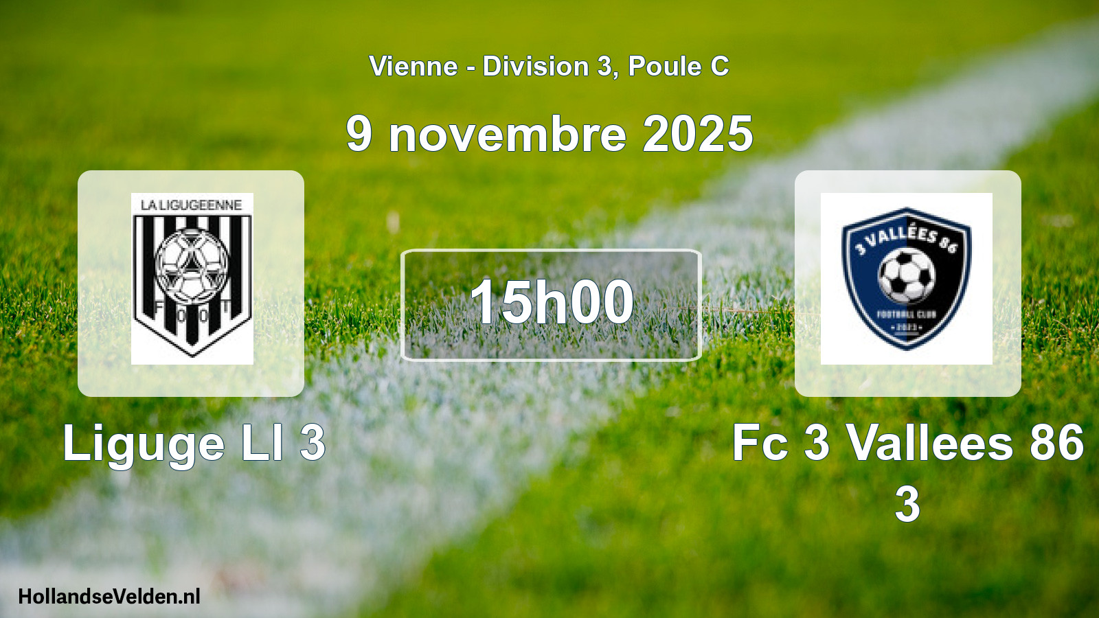 Scheduled Match: Liguge Ll 3 - Fc 3 Vallees 86 3 (9 November 2025)