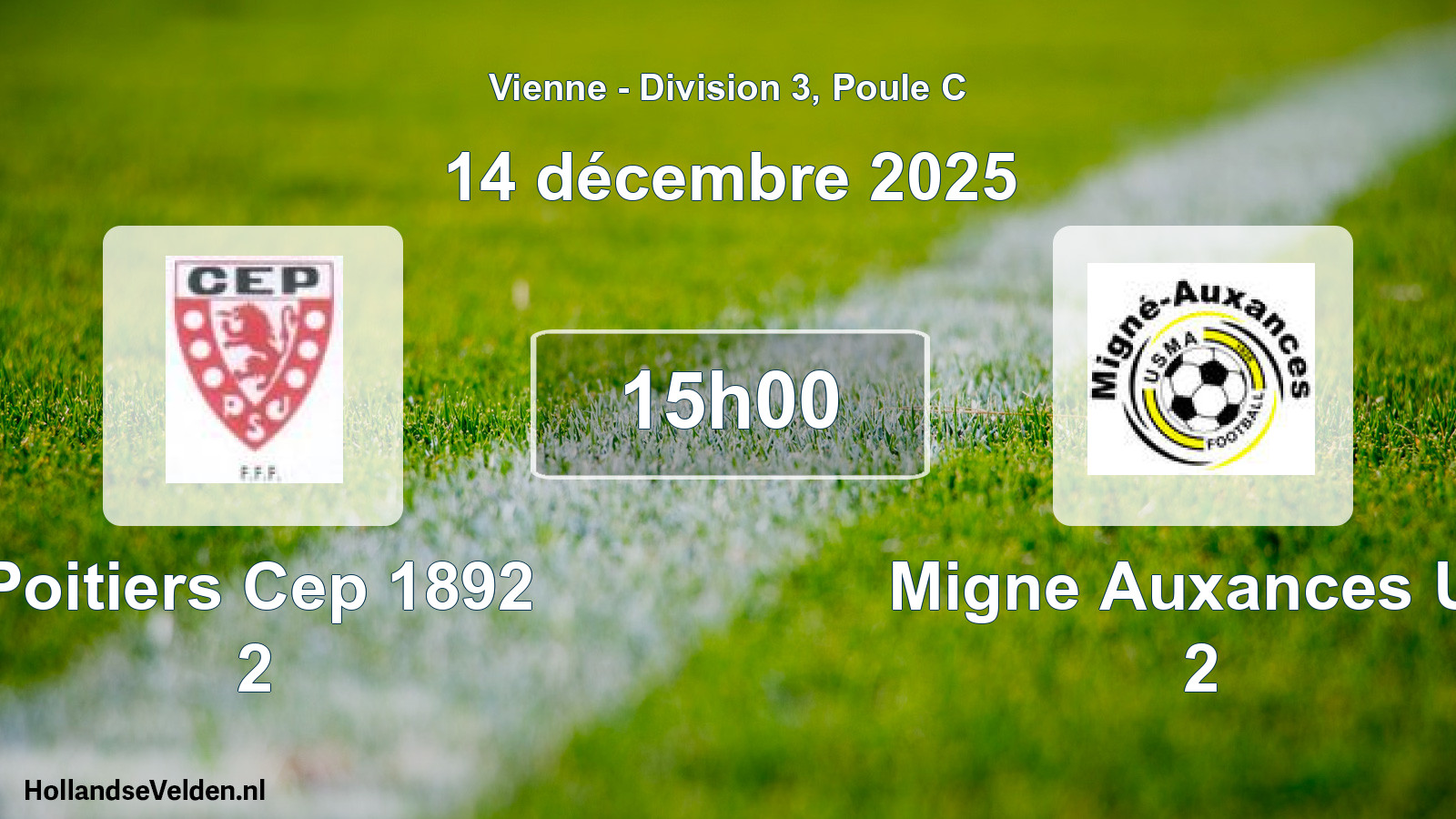 Geplande wedstrijd: Poitiers Cep 1892 2 - Migne Auxances Us 2 (14 december 2025)