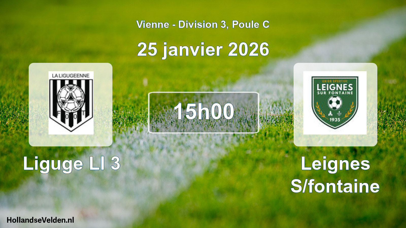 Geplande wedstrijd: Liguge Ll 3 - Leignes S/fontaine (25 januari 2026)