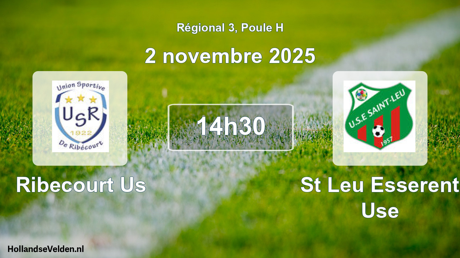 Geplande wedstrijd: Ribecourt Us - St Leu Esserent Use (2 novembre 2025)