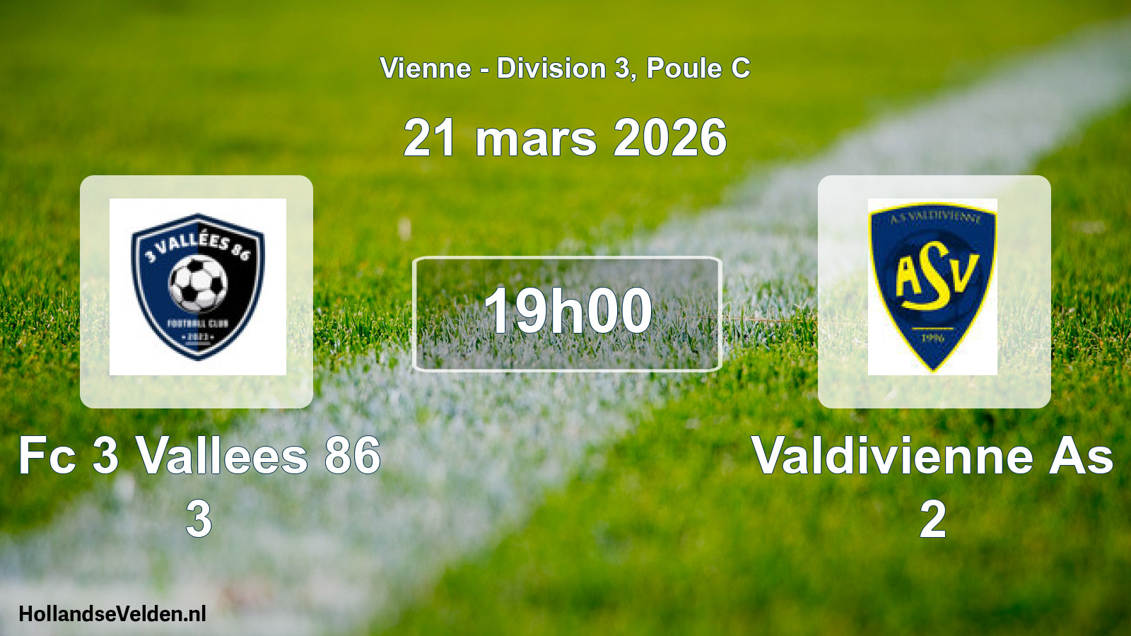 Geplande wedstrijd: Fc 3 Vallees 86 3 - Valdivienne As 2 (21 mars 2026)
