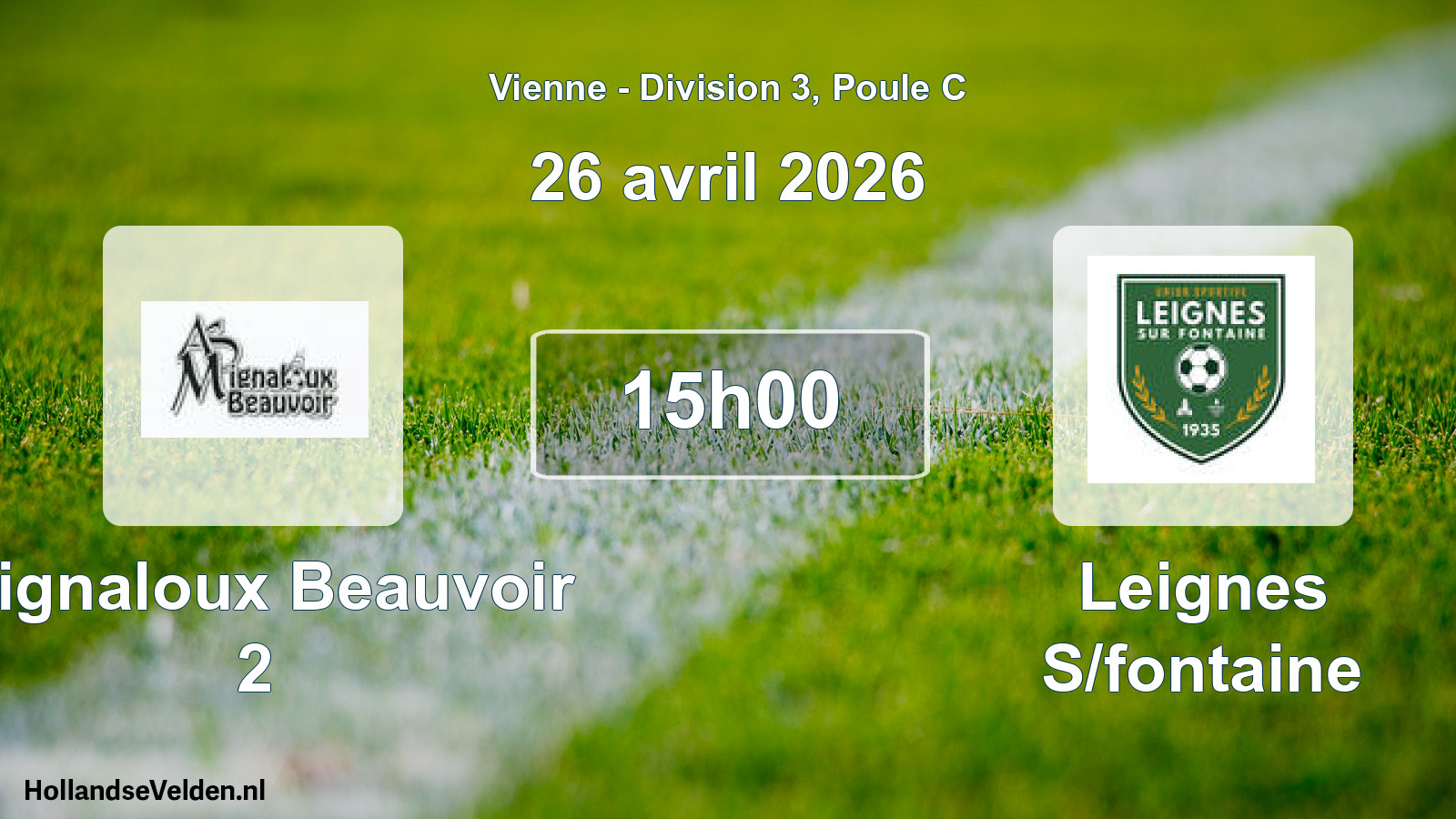 Geplande wedstrijd: Mignaloux Beauvoir 2 - Leignes S/fontaine (26 april 2026)