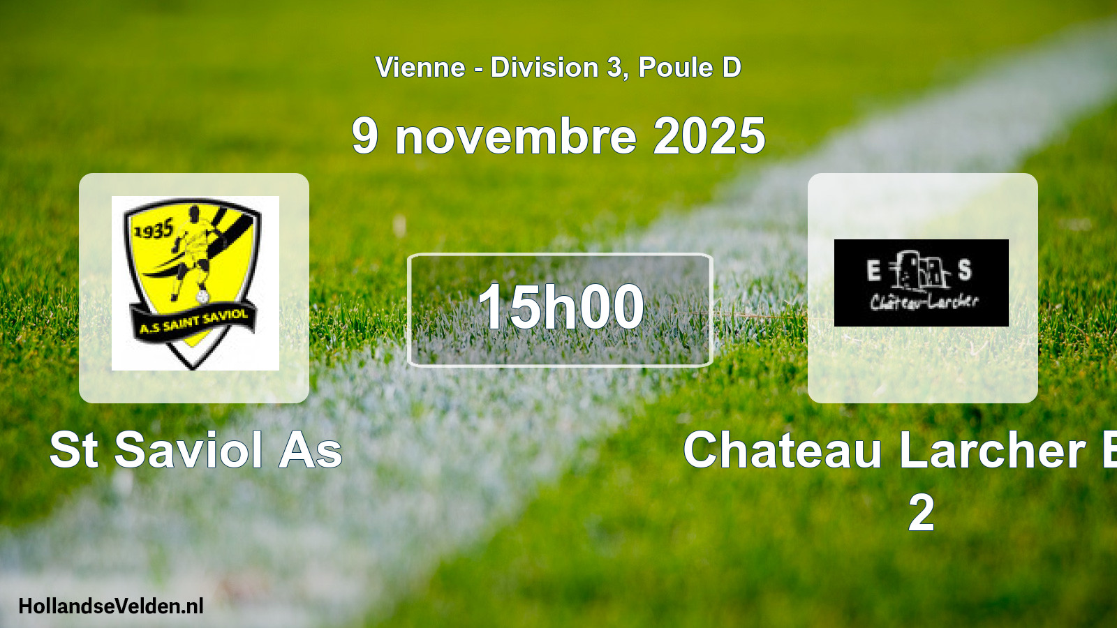 Geplande wedstrijd: St Saviol As - Chateau Larcher Es 2 (9 novembre 2025)