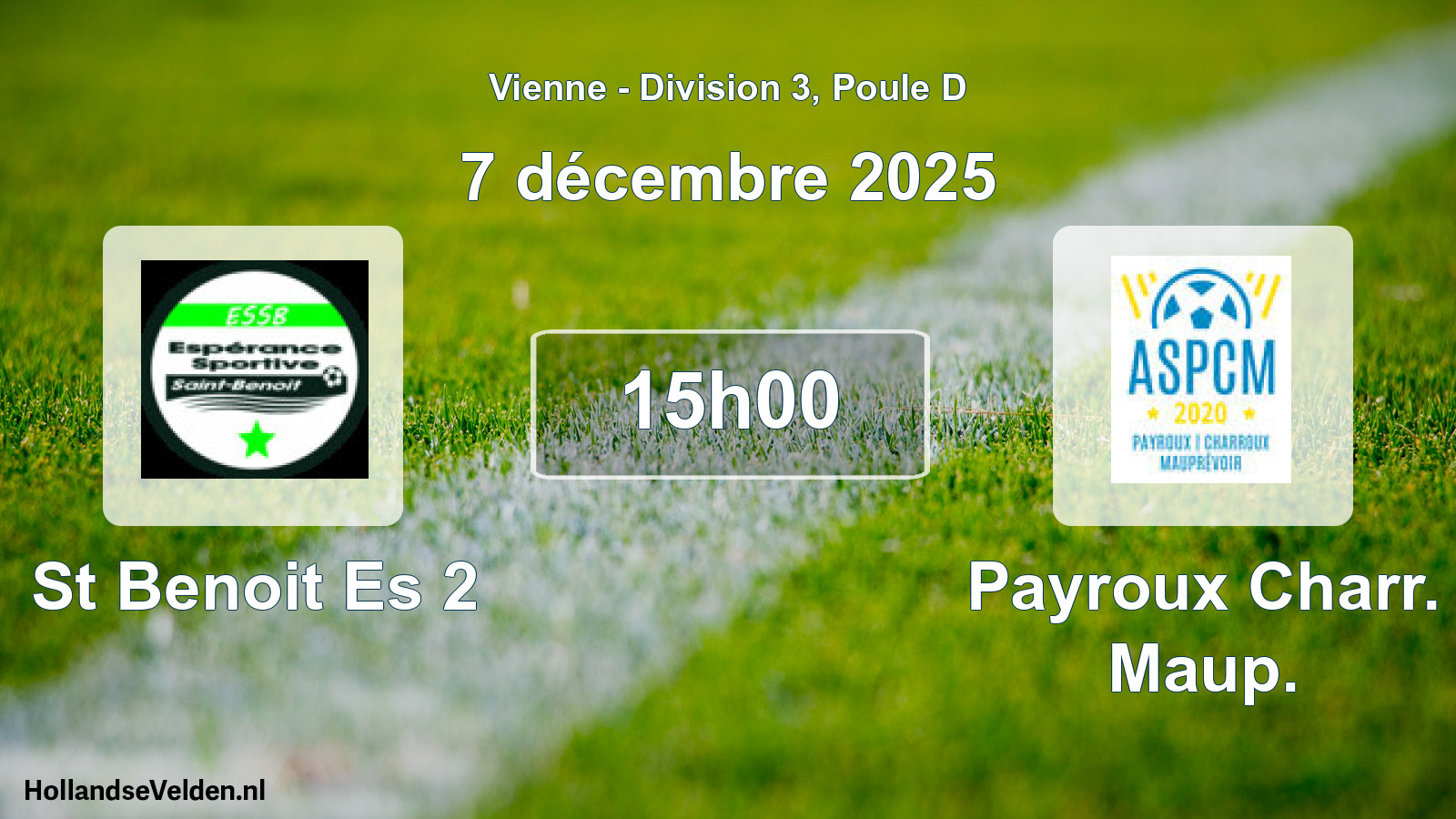 Geplande wedstrijd: St Benoit Es 2 - Payroux Charr. Maup. (7 december 2025)