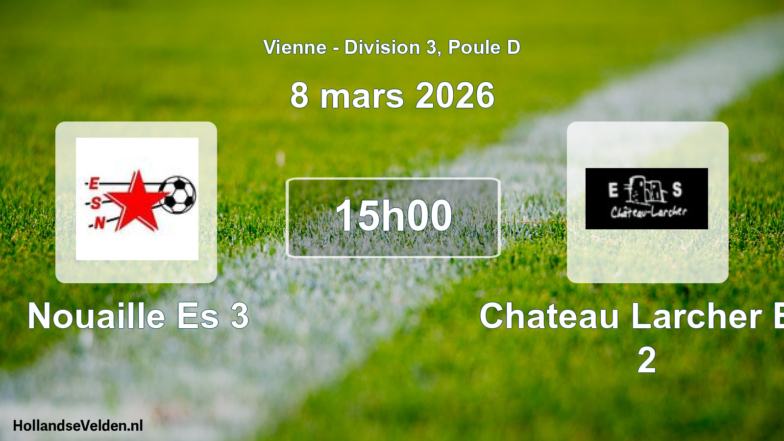 Geplande wedstrijd: Nouaille Es 3 - Chateau Larcher Es 2 (8 mars 2026)