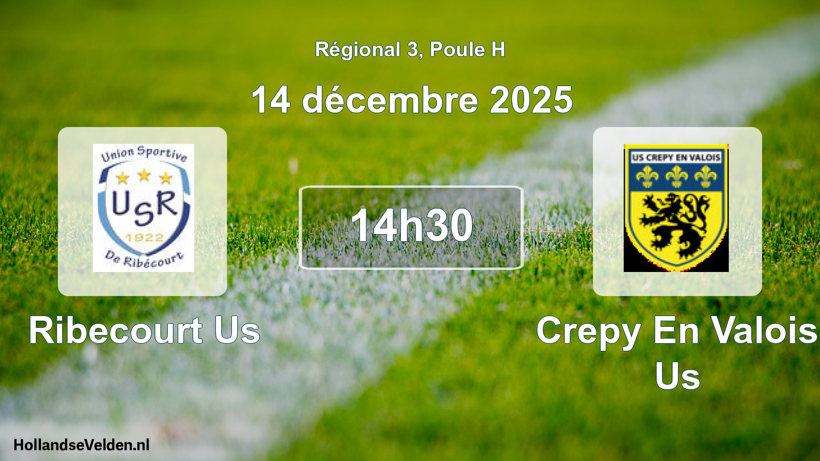 Geplande wedstrijd: Ribecourt Us - Crepy En Valois Us (14 décembre 2025)