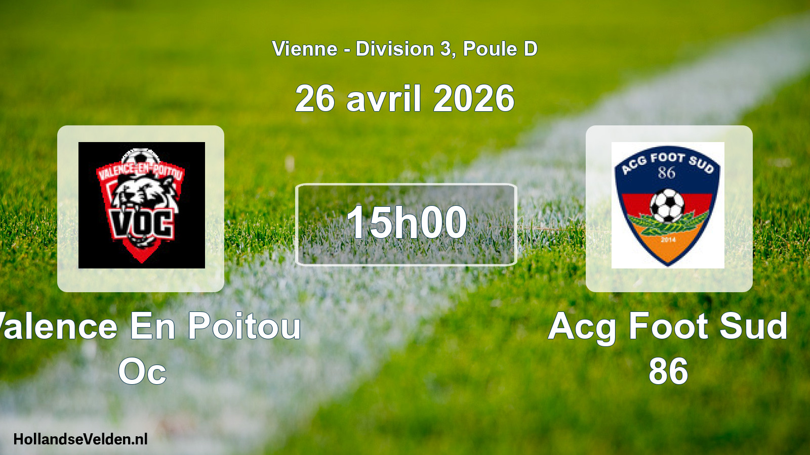 Geplande wedstrijd: Valence En Poitou Oc - Acg Foot Sud 86 (26 avril 2026)