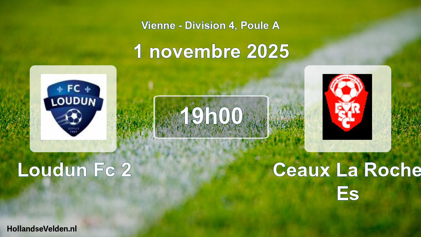 Geplande wedstrijd: Loudun Fc 2 - Ceaux La Roche Es (1 novembre 2025)
