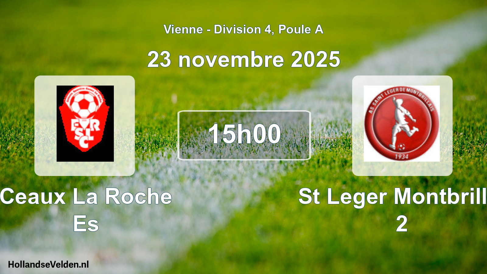Geplande wedstrijd: Ceaux La Roche Es - St Leger Montbrillai 2 (23 novembre 2025)