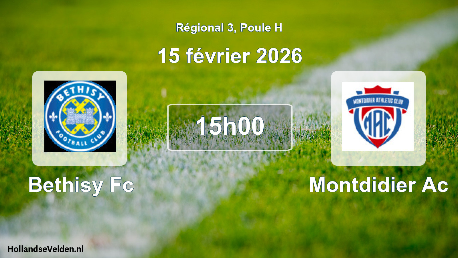 Scheduled Match: Bethisy Fc - Montdidier Ac (15 February 2026)