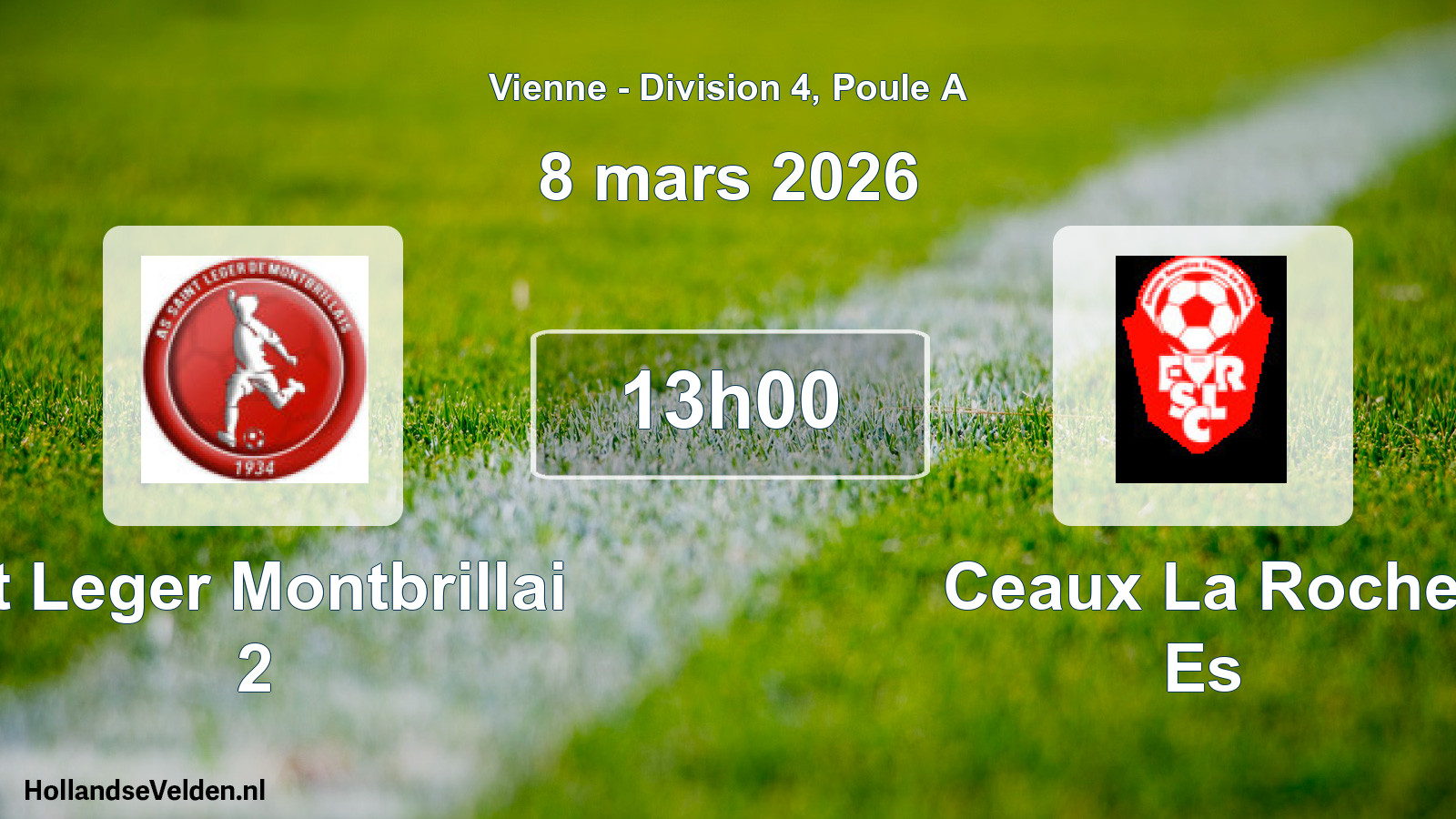 Scheduled Match: St Leger Montbrillai 2 - Ceaux La Roche Es (8 March 2026)