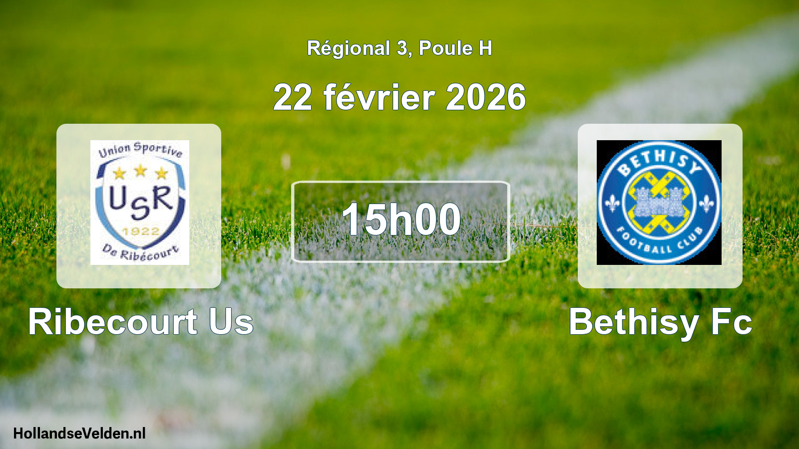 Geplande wedstrijd: Ribecourt Us - Bethisy Fc (22 février 2026)