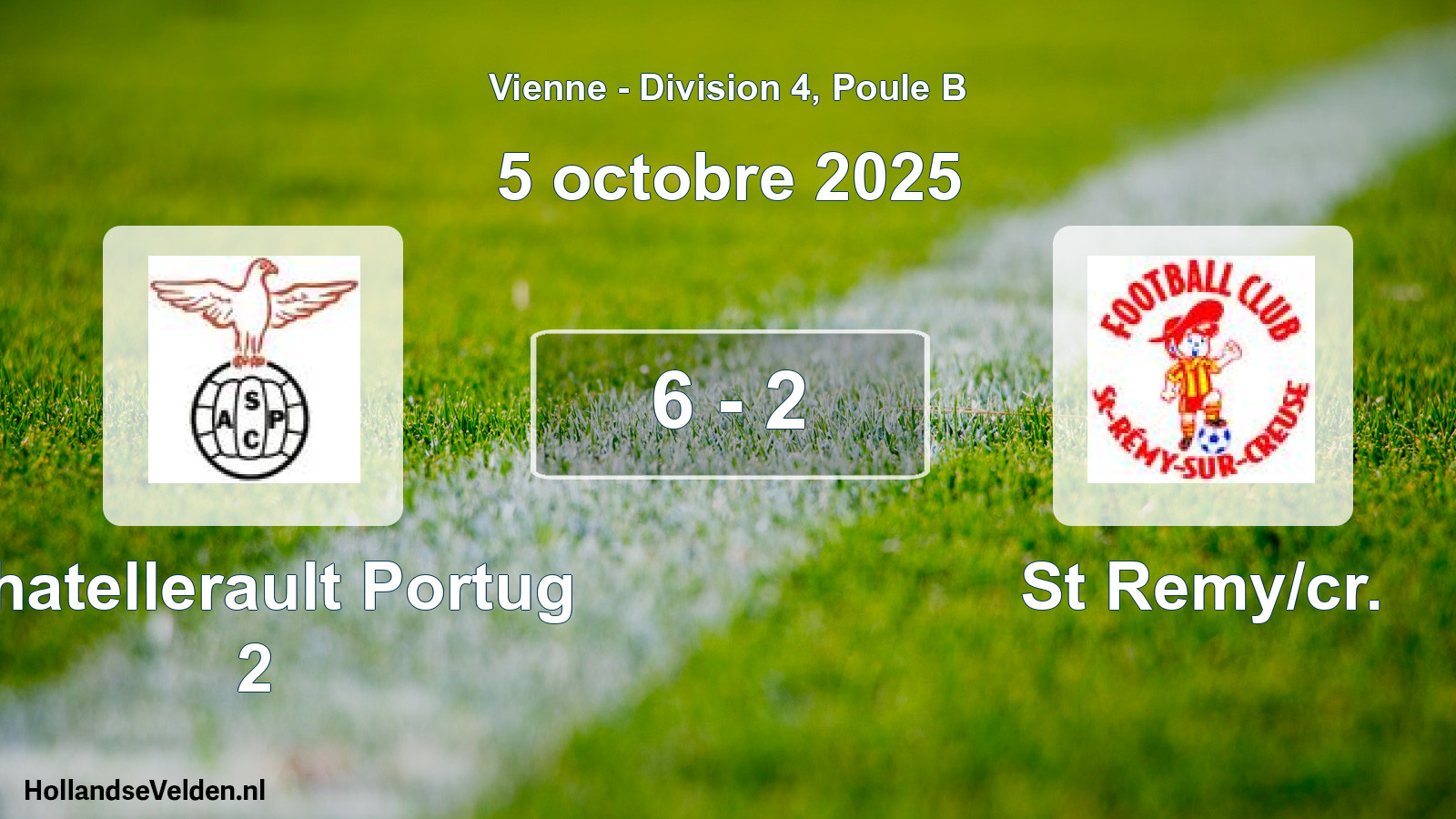 Gespeelde wedstrijd: Chatellerault Portug 2 - St Remy/cr. 6 - 2 (5 octobre 2025)